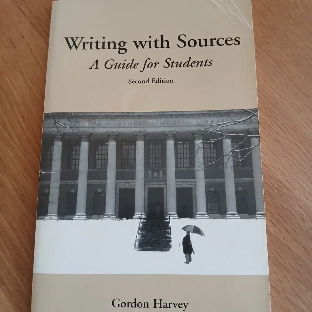 Writing with Sources a guide for students by Gordon Harvey